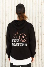 Load image into Gallery viewer, You Matter Hoodie
