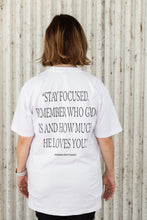 Load image into Gallery viewer, Stay Focused T-Shirt
